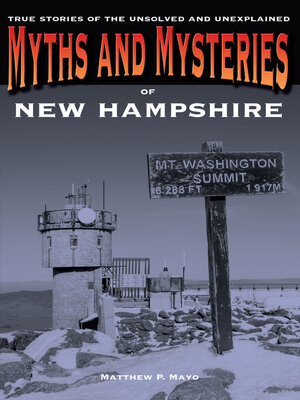 cover image of Myths and Mysteries of New Hampshire